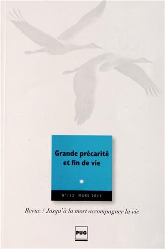 Jusqu'à la mort accompagner la vie, n° 112. Grande précarité et fin de vie