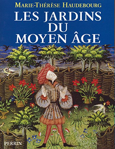 Les jardins du Moyen Âge
