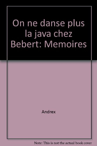 On ne danse plus la java chez Bébert