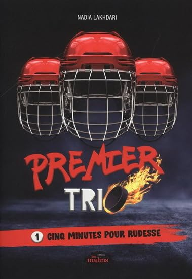 Premier trio. Vol. 1. Cinq minutes pour rudesse