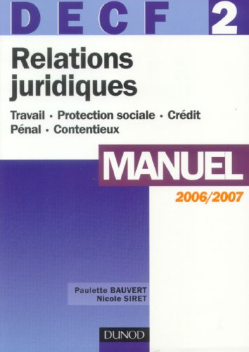Relations juridiques 2006-2007, DECF 2 : manuel