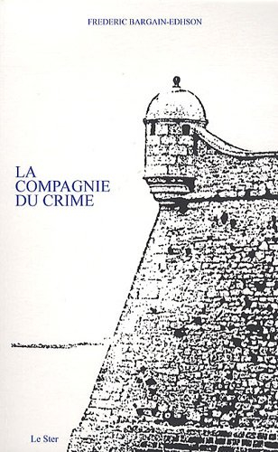 La compagnie du crime