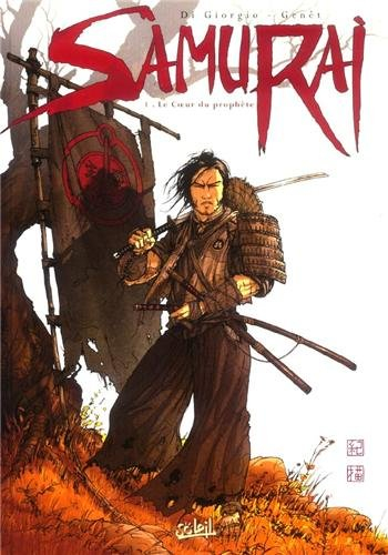 Samurai. Vol. 1. Le coeur du prophète