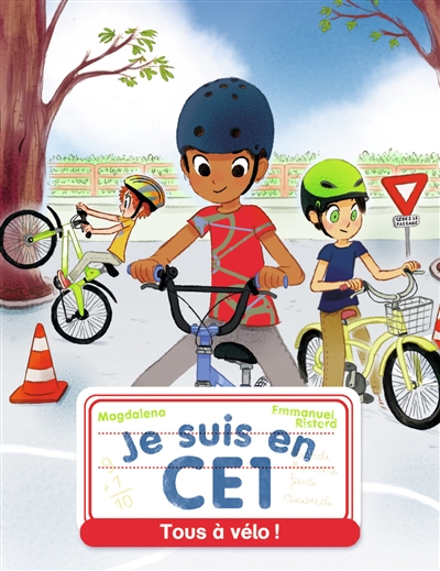 Je suis en CE1. Vol. 8. Tous à vélo !
