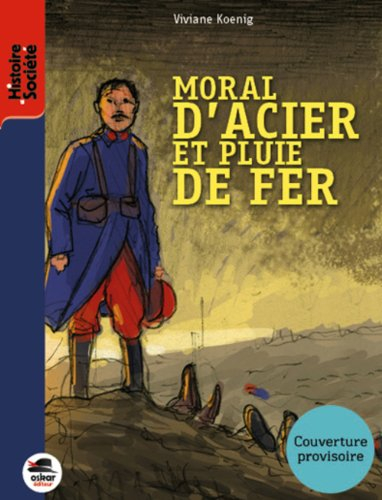 moral d'acier et pluie de fer