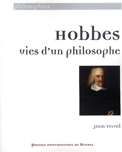 Hobbes : vies d'un philosophe