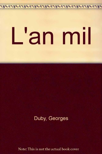 L'An mil : textes choisis