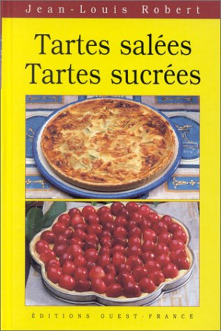 Tartes salées, tartes sucrées