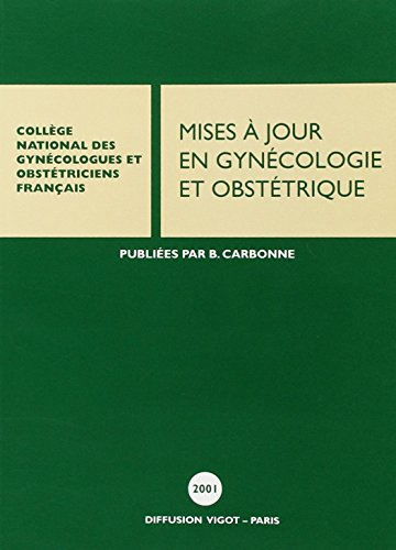 Mises à jour en gynécologie et obstétrique