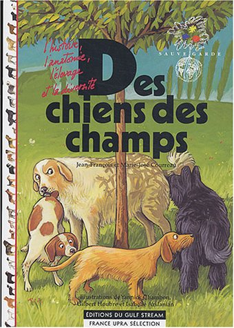 Des chiens des champs : l'histoire, l'anatomie, l'élevage et la diversité