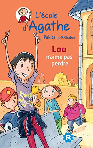 L'école d'Agathe. Vol. 35. Lou n'aime pas perdre