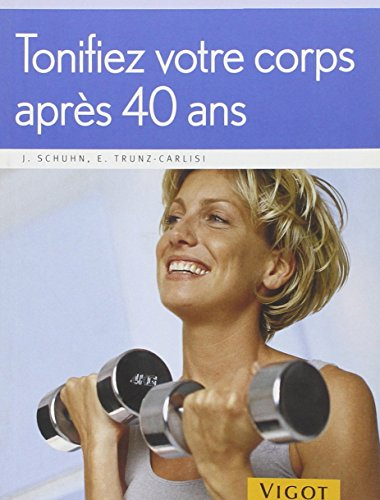 Tonifiez votre corps après 40 ans