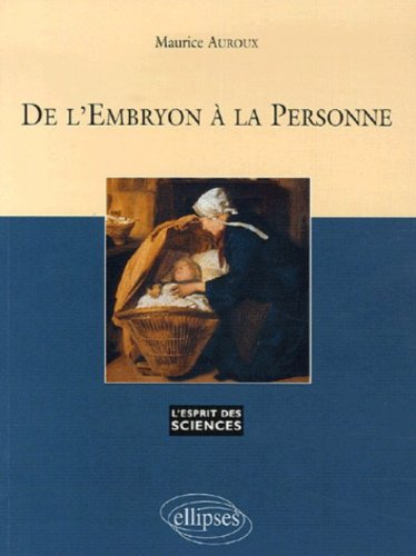 De l'embryon à la personne