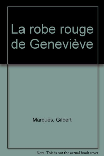 La robe rouge de Geneviève