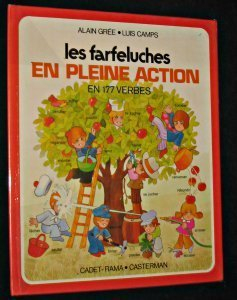 Les Farfeluches en pleine action en 127 verbes