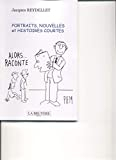 Portraits, nouvelles et histoires courtes