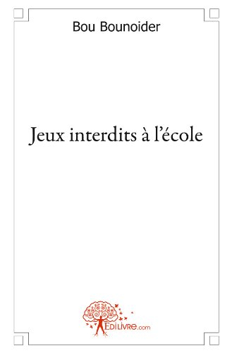 jeux interdits à l'école