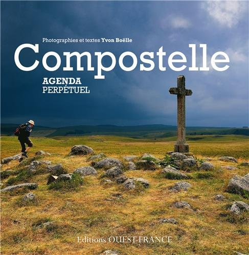 Compostelle : agenda perpétuel