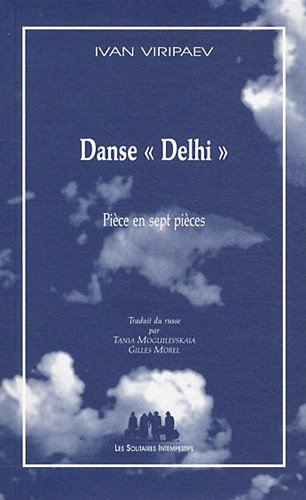 Danse Delhi : pièce en sept pièces