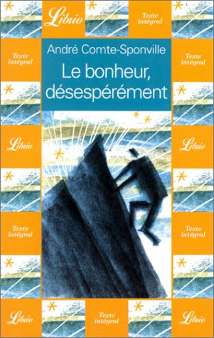 le bonheur, désespérément