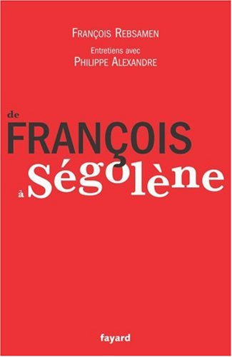 De François à Ségolène
