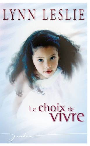 le choix de vivre
