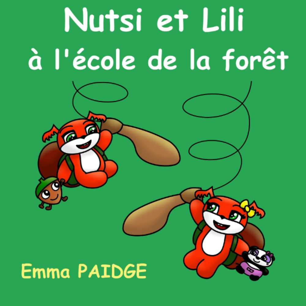 Nutsi et Lili à l'école de la forêt