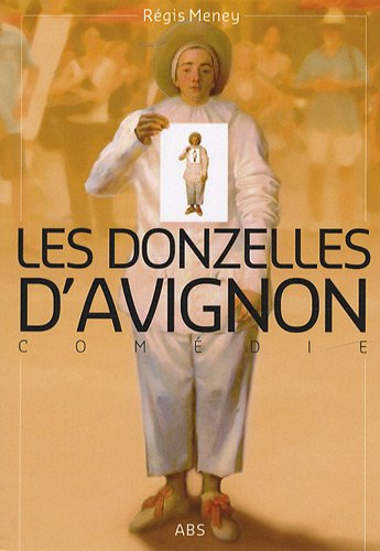 Les donzelles d'Avignon : comédie