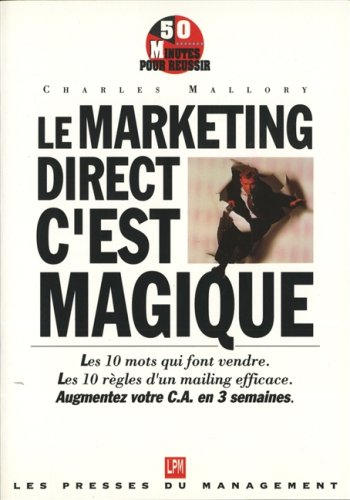 Le marketing direct, c'est magique