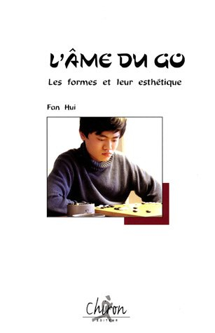 L'âme du go : les formes et leur esthétique