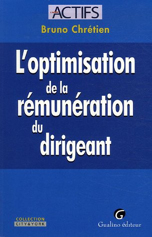 l'optimisation de la rémunération du dirigeant