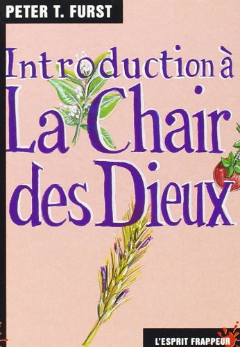Introduction à la chair des dieux
