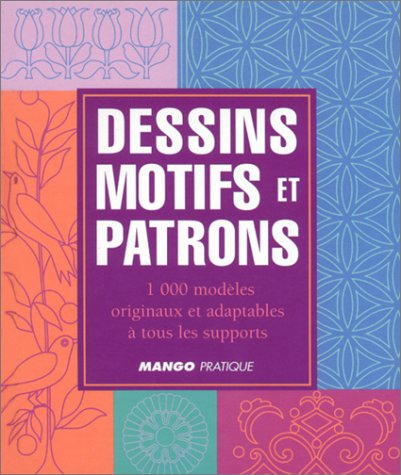 Dessins, motifs et patrons