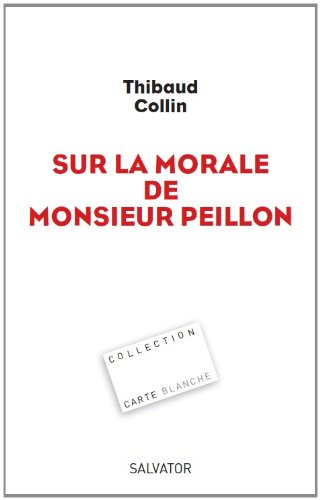Sur la morale de monsieur Peillon