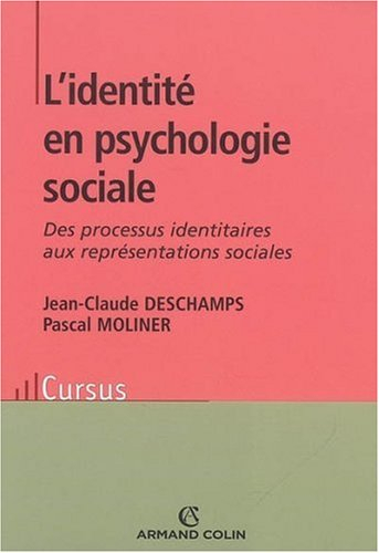 L'identité en psychologie sociale : des processus identitaires aux représentations sociales