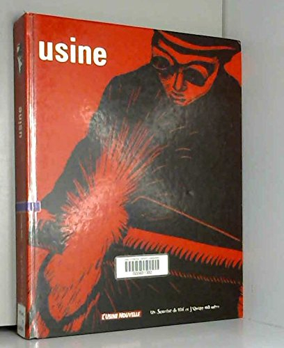 Usine : exposition, Paris, Friche industrielle du 4, rue du Chemin-Vert, 4 oct.-10 déc. 2000