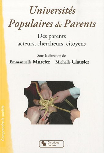 Universités populaires de parents : des parents acteurs, chercheurs, citoyens