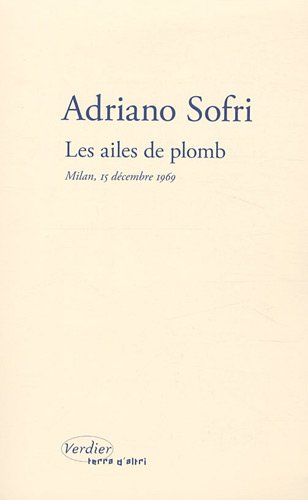 Les ailes de plomb : Milan, 15 décembre 1969