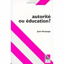 autorite ou education ? entre savoir et socialisation : le sens de l'éducation
