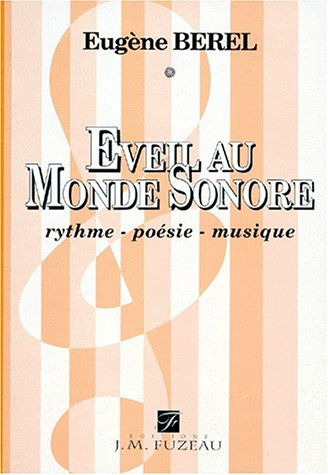 Evéil au monde sonore : rythme, poésie, musique
