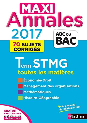 Maxi annales 2017 terminale STMG : toutes les matières