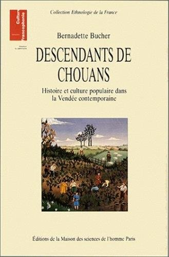 Descendants de chouans : histoire et culture populaire dans la Vendée contemporaine