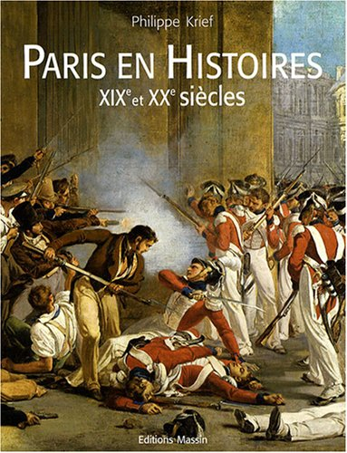 Paris en histoires : XIXe et XXe siècles