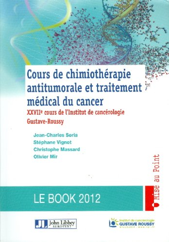 Cours de chimiothérapie antitumorale et traitement médical du cancer