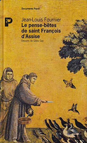 Le pense-bêtes de saint François d'Assise