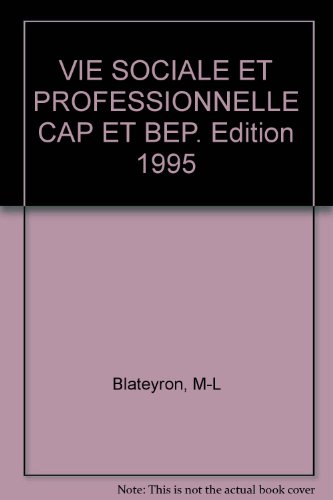 Vie sociale et professionnelle : CAP, BEP