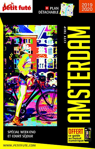 Amsterdam : spécial week-end et court séjour : 2019-2020