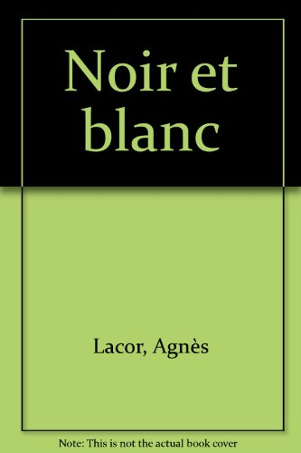 Noir et blanc