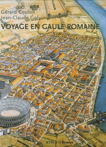 Voyage en Gaule romaine