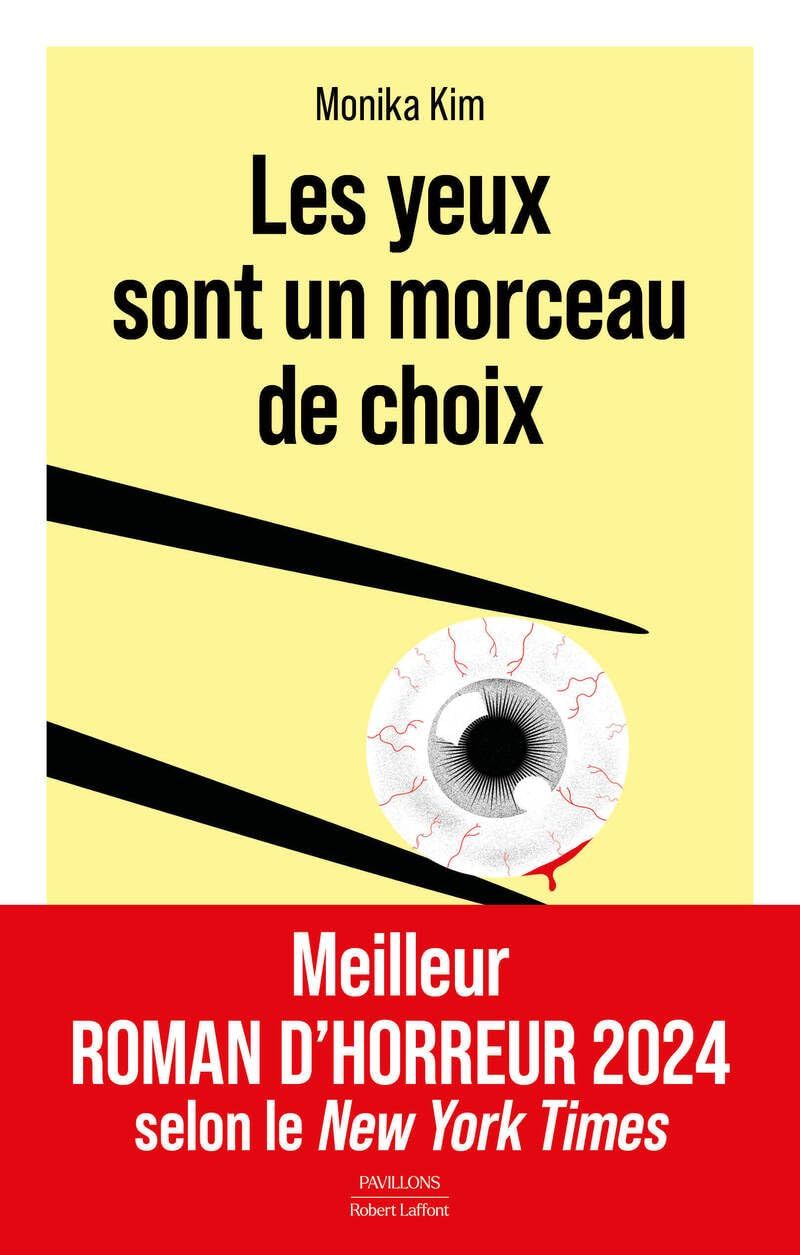 Les yeux sont un morceau de choix